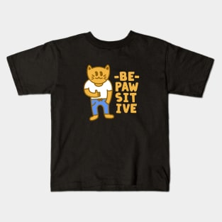 Positive Cat Be Pawsitive Kids T-Shirt